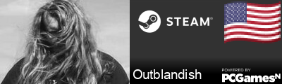 Outblandish Steam Signature