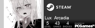 Lux  Arcadia Steam Signature