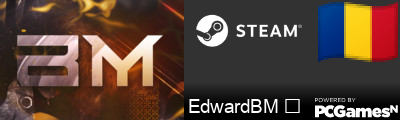 EdwardBM ⭐ Steam Signature