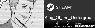 King_Of_the_Underground Steam Signature