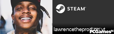 lawrencetheprod on yt Steam Signature