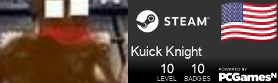Kuick Knight Steam Signature