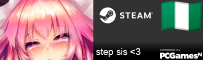 step sis <3 Steam Signature