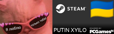 PUTIN XYILO Steam Signature