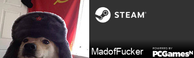 MadofFucker Steam Signature