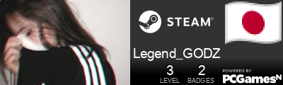 Legend_GODZ Steam Signature