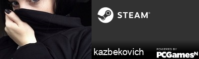 kazbekovich Steam Signature
