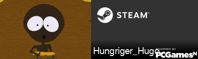 Hungriger_Hugo Steam Signature