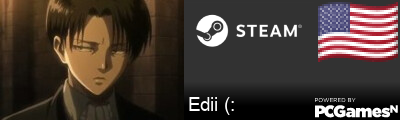 Edii (: Steam Signature
