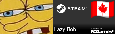 Lazy Bob Steam Signature