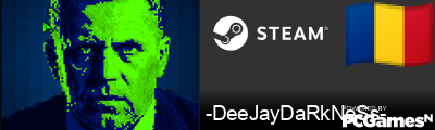 -DeeJayDaRkNeSs- Steam Signature