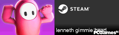 lenneth gimmie head Steam Signature