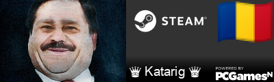 ♛ Katarig ♛ Steam Signature