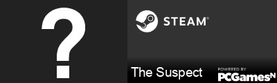 The Suspect Steam Signature