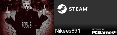 Nikees691 Steam Signature