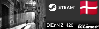 DiEnNiZ_420 Steam Signature