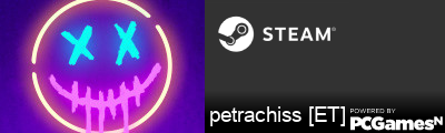 petrachiss [ET] Steam Signature