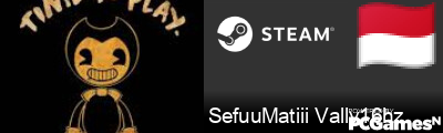 SefuuMatiii Vally16hz Steam Signature