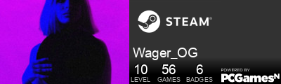 Wager_OG Steam Signature
