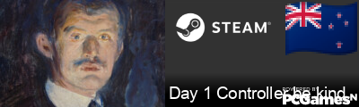 Day 1 Controller be kind Steam Signature