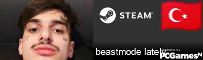 beastmode lately Steam Signature