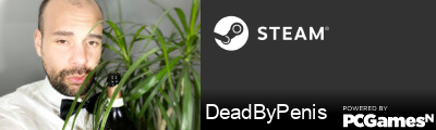 DeadByPenis Steam Signature
