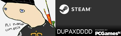 DUPAXDDDD Steam Signature