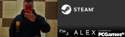 『²⁴』 ＡＬＥＸ Steam Signature