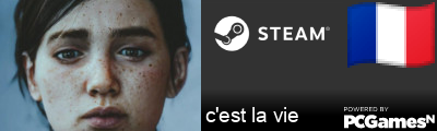 c'est la vie Steam Signature