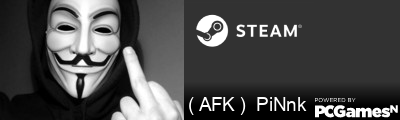 ( AFK )  PiNnk Steam Signature