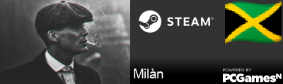 Milàn Steam Signature