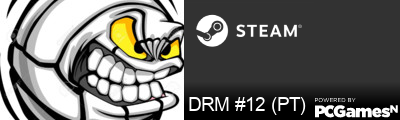 DRM #12 (PT) Steam Signature