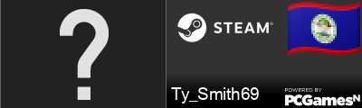 Ty_Smith69 Steam Signature