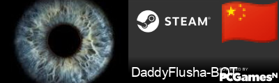 DaddyFlusha-BOT Steam Signature