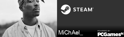 MiChAel_ Steam Signature