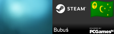 Bubuś Steam Signature