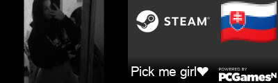 Pick me girl❤ Steam Signature