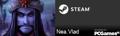 Nea.Vlad Steam Signature