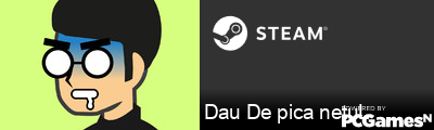 Dau De pica netuL Steam Signature