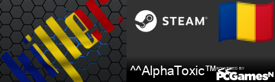 ^^AlphaToxic™<< Steam Signature