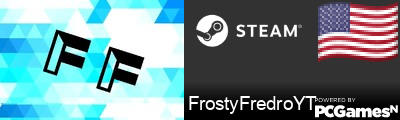 FrostyFredroYT Steam Signature
