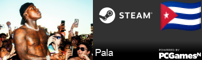 Pala Steam Signature