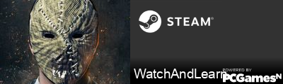 WatchAndLearn Steam Signature