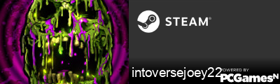 intoversejoey22 Steam Signature