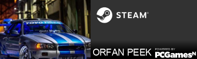 ORFAN PEEK Steam Signature