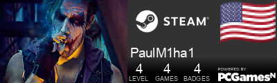 PaulM1ha1 Steam Signature