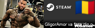 GligorAmor va face din pistol Steam Signature