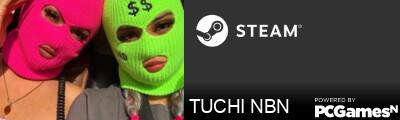 TUCHI NBN Steam Signature