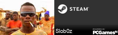 Slob0z Steam Signature