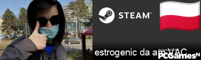 estrogenic da am VAC Steam Signature